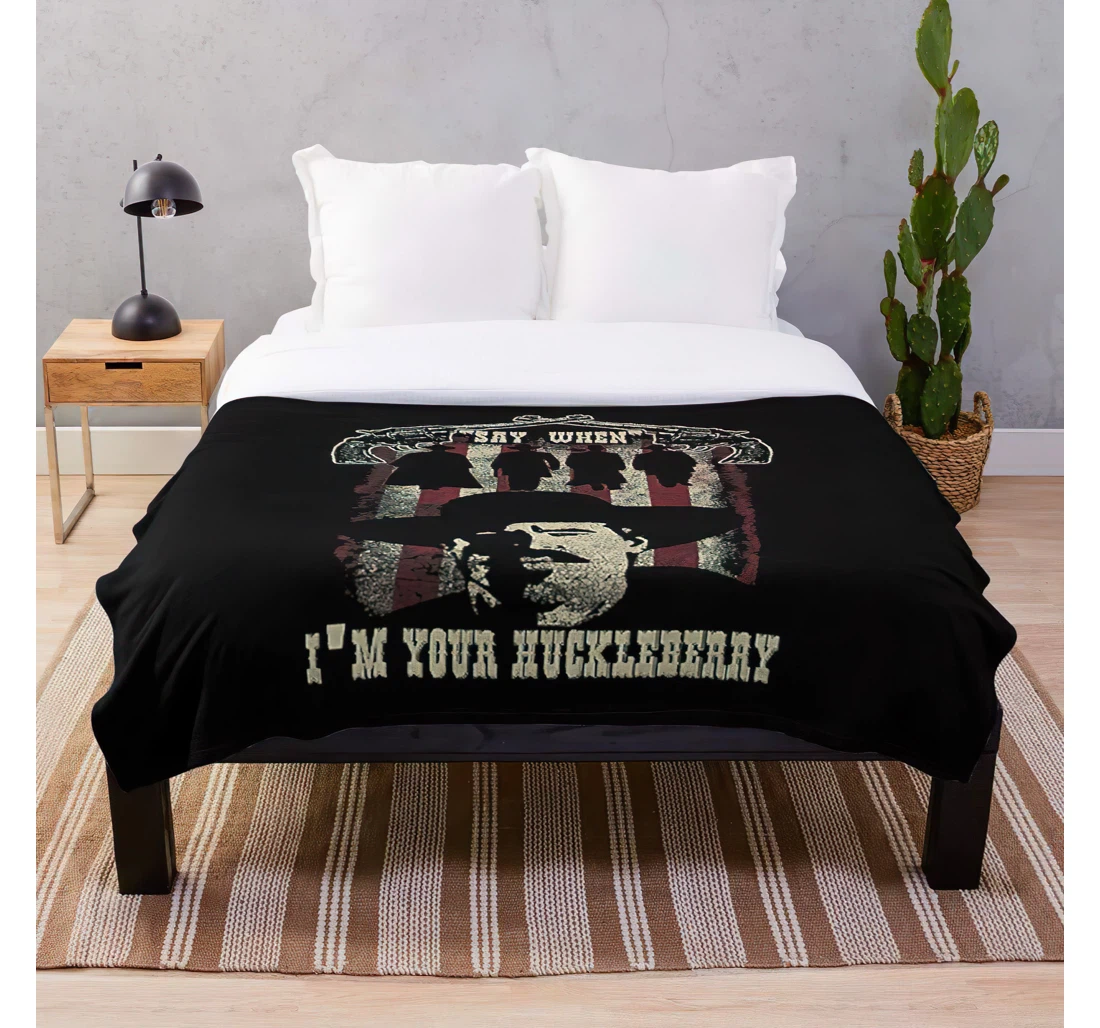 Throw Blanket, Quilt - Mens Best Tombstone Johnny Quotes Ringo Holiday Wyatt Earp Im Quote Your Doc Huckleberry Cus Sherpa Fleece