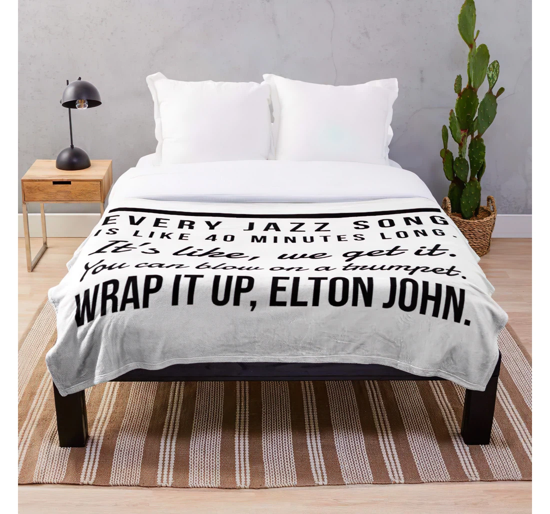 Throw Blanket, Quilt - Typography Quotes Music Humor Eleanor Shellstrop Customize Sherpa Fleece