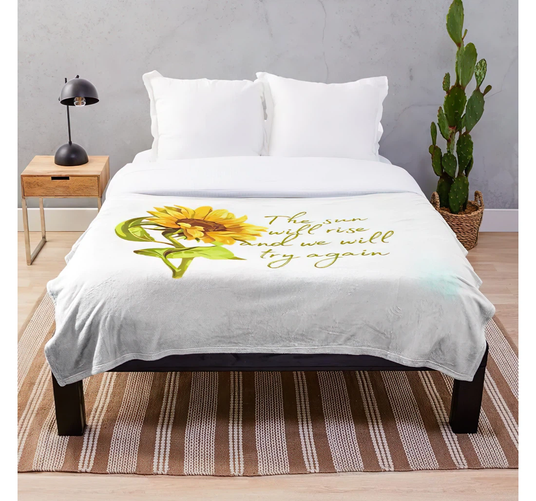 Throw Blanket, Quilt - Sun Quotes Sunrise Rise We And Again Yellow Cute The Quote Will Try Customize Sherpa Fleece