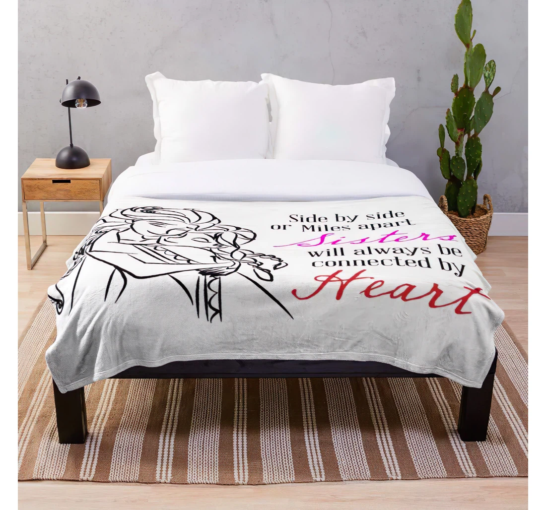 Throw Blanket, Quilt - Sissy Apart Trending Quotes Side Miles By Heart Friend Sisters Customize Sherpa Fleece