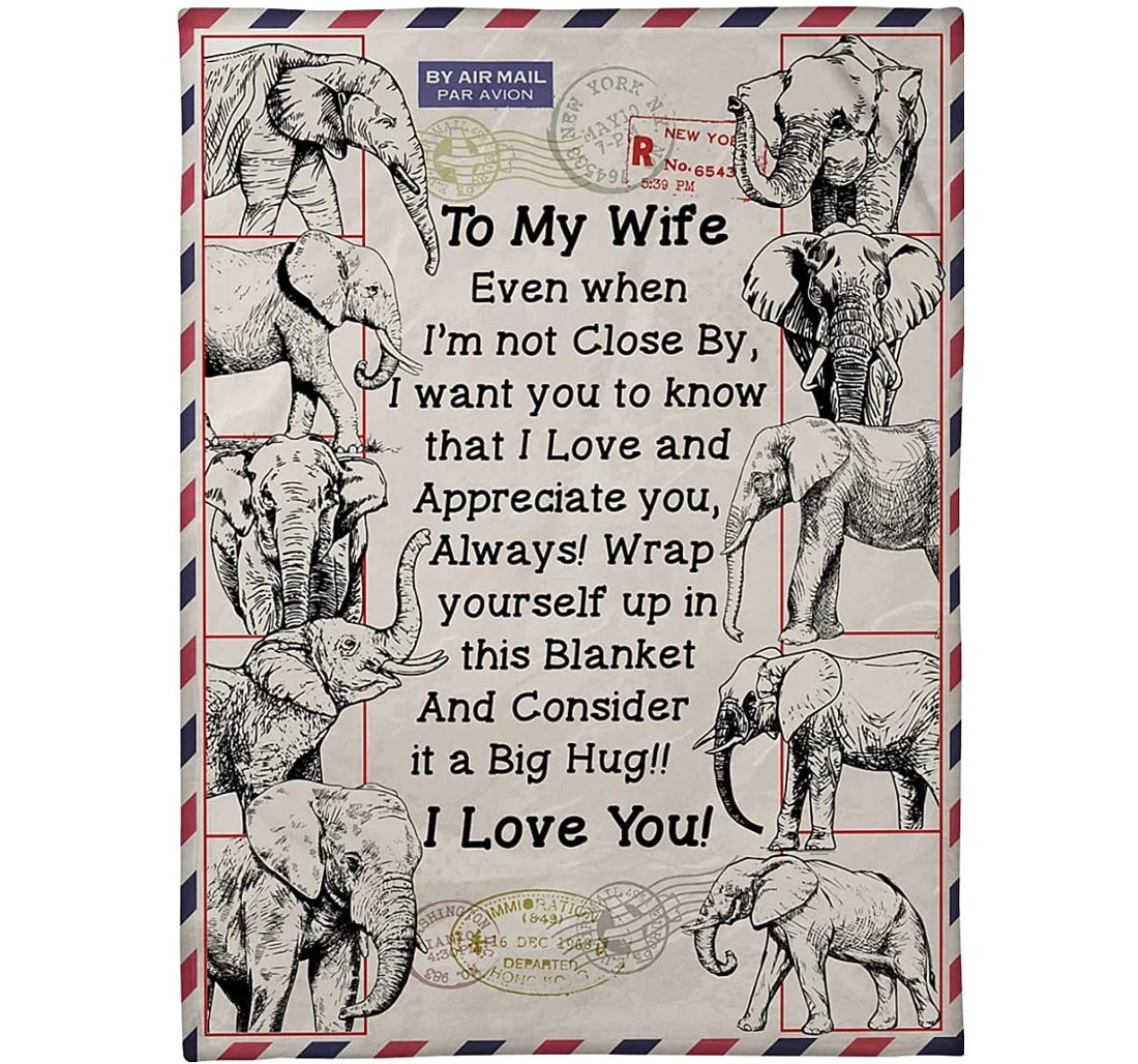 Throw Blanket, Quilt - Personalized To My Wife Letter From Husband Customized Elephant Couple White Black Airmail Premium Gifts Xmas Valentines Sherpa Fleece
