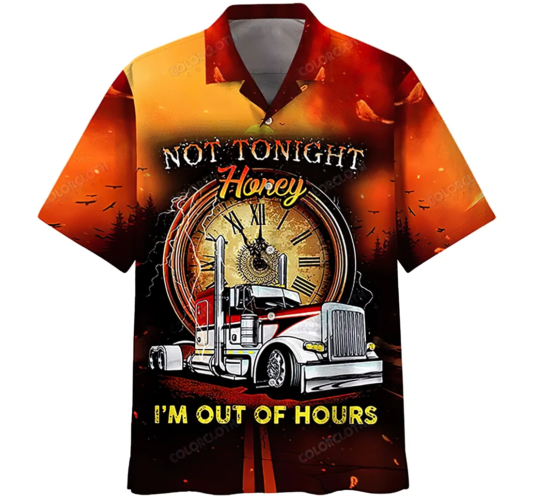 Personalized Trucker - Not Tonight Honey I'm Out Of Hours Short,  Hawaiian Shirt, Button Up Aloha Shirt For Men, Women