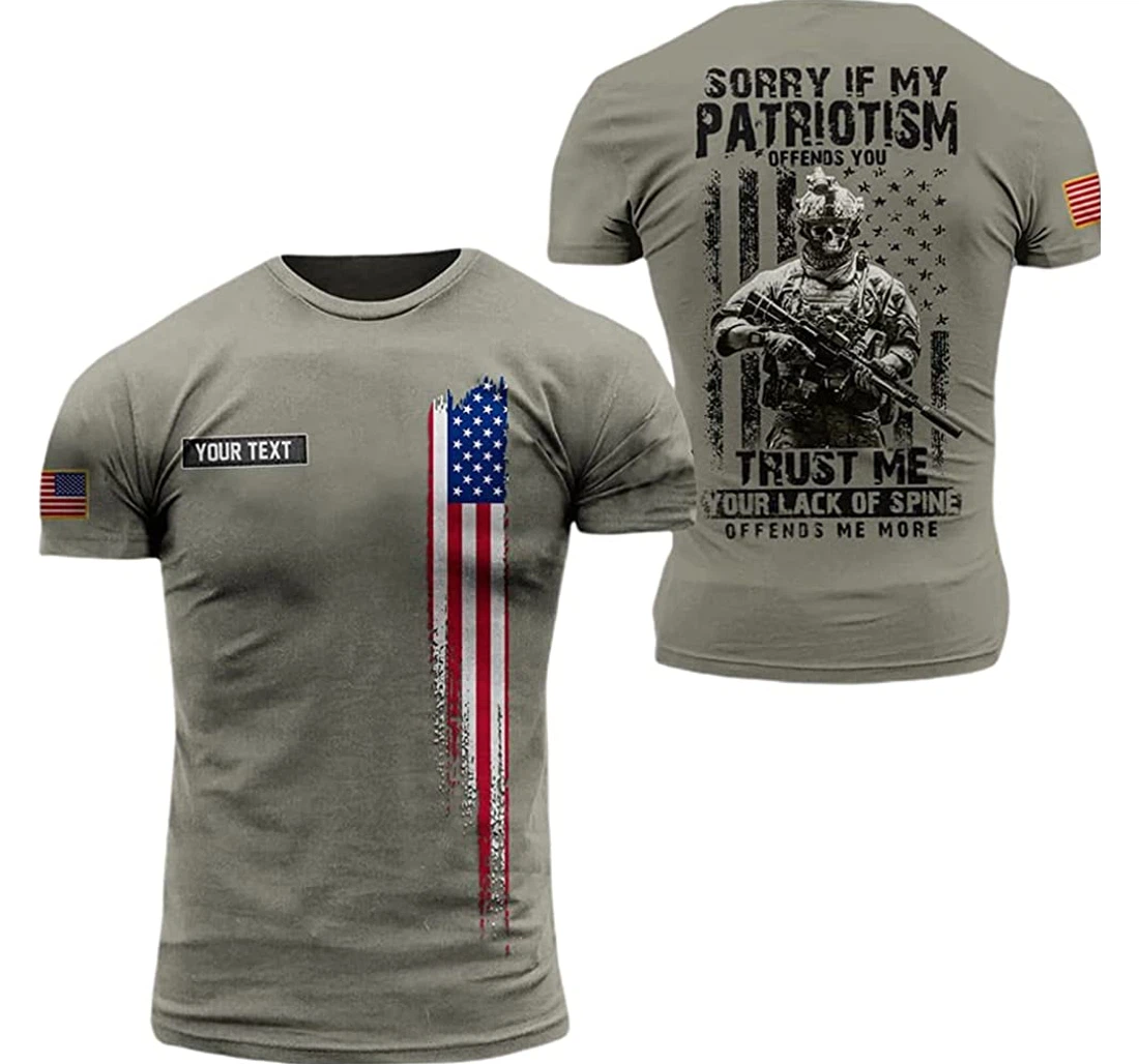 Personalized Name Us Veteran Flag Sorry If My Patriotism Offends You Included - 3D Printed T-shirt