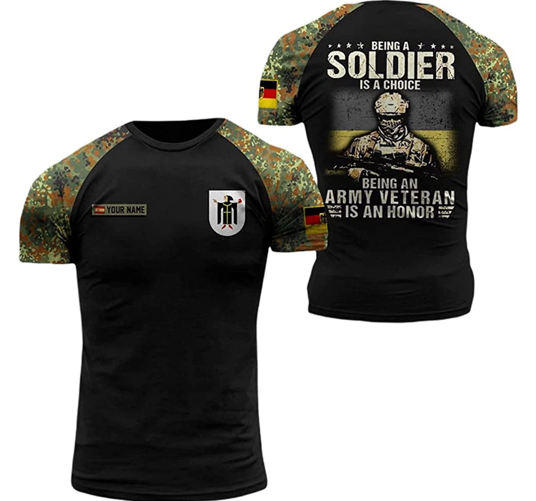 Personalized Name Soldier Stuttgart Being A Soldier Is A Choice Included - 3D Printed T-shirt