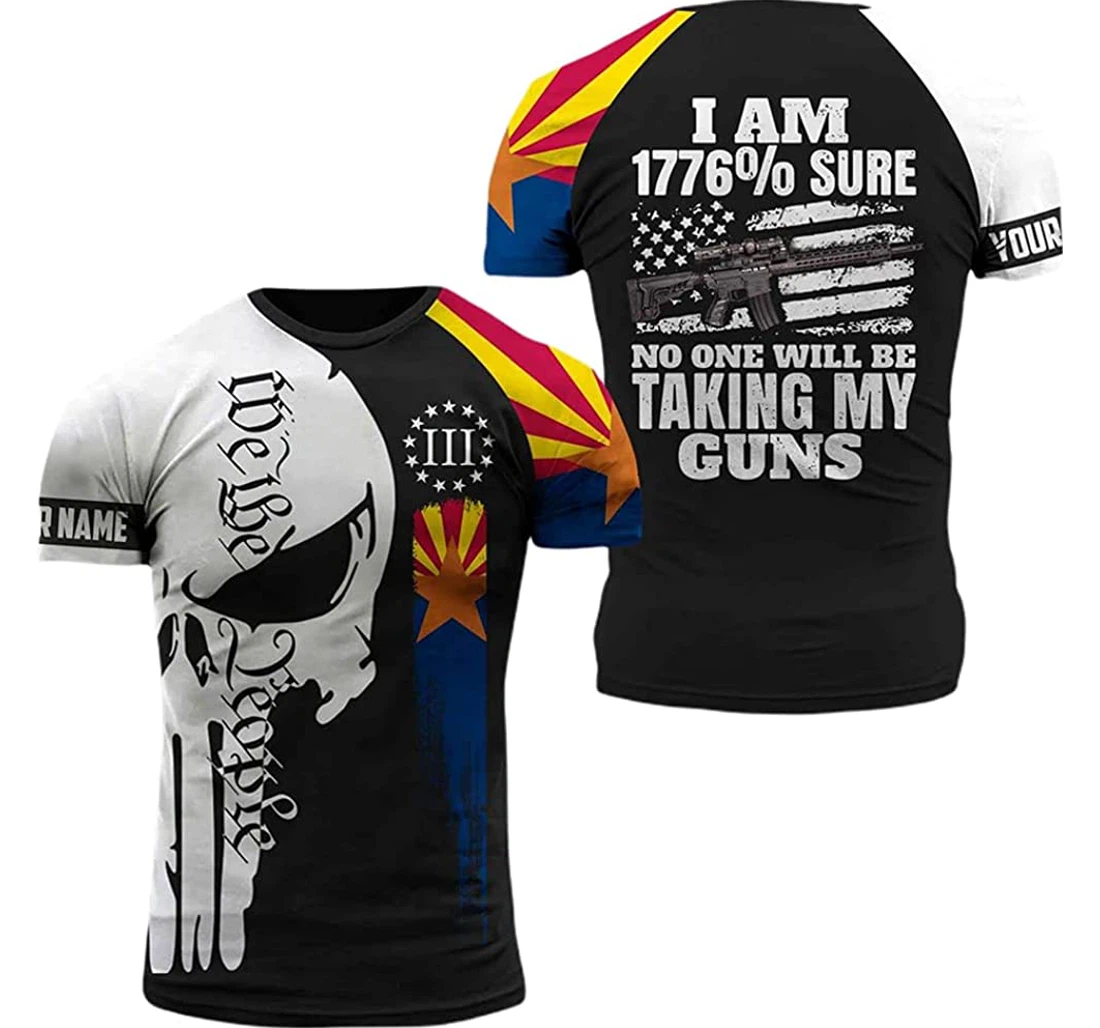 Arizona Patriots Sure No One Will Be Taking My Guns Included - 3D Printed T-shirt