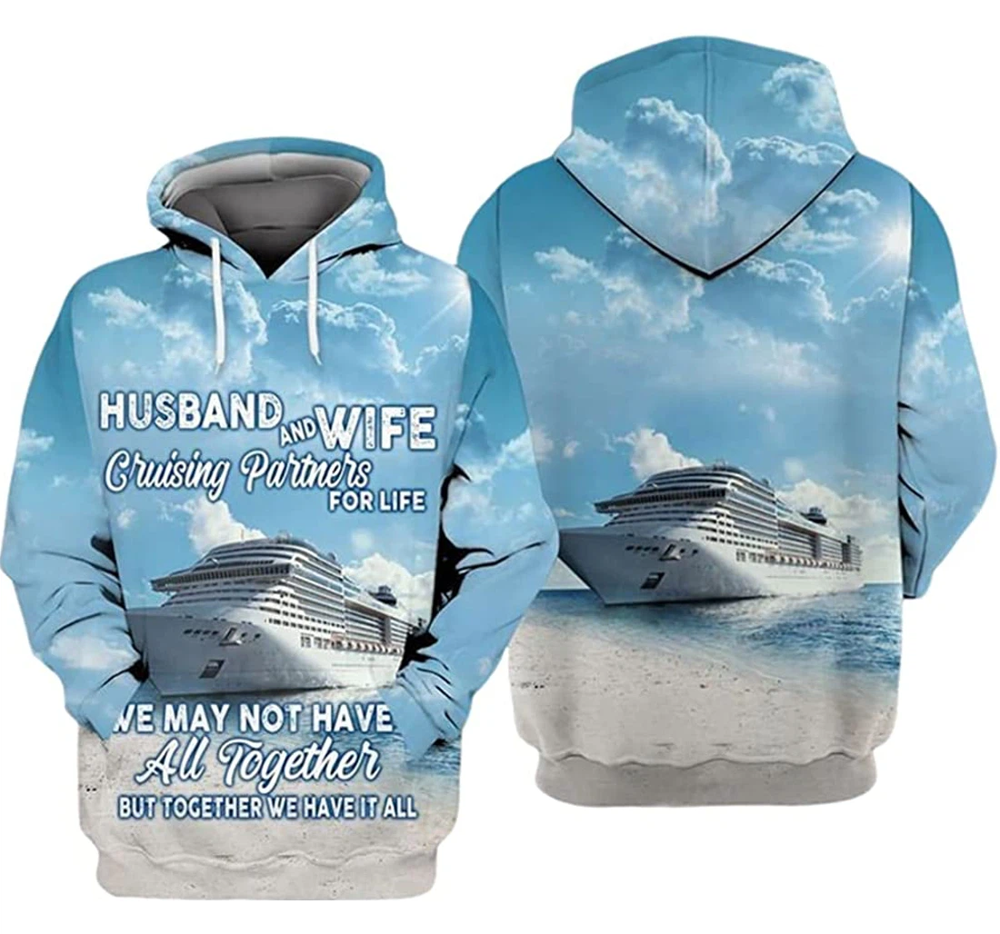 Personalized Cruise Husband & Wife Cruising Partners Life We May Not Have All Together Included - 3D Printed Pullover Hoodie