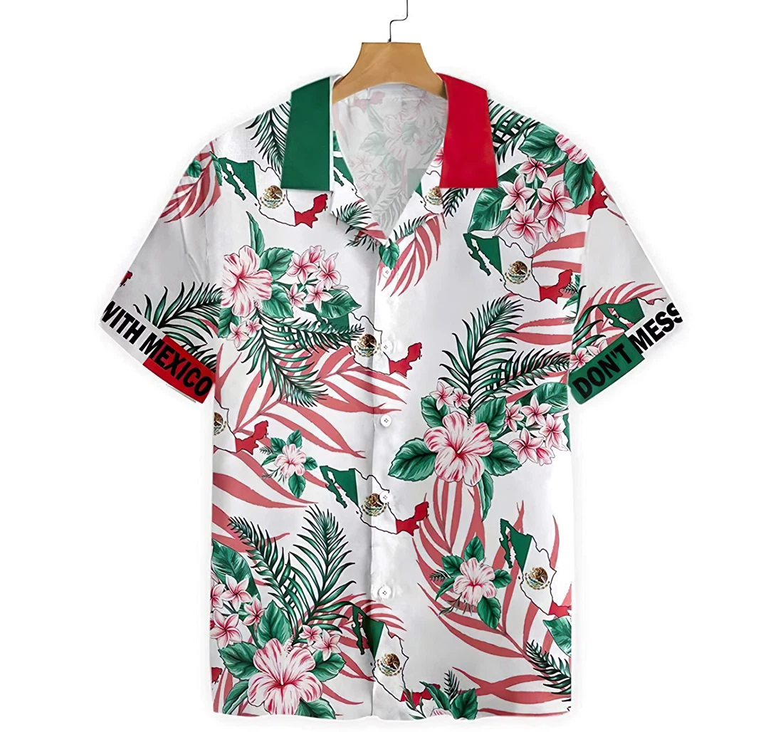 Personalized Don't Mess With Mexico Hawaiian Shirt, Button Up Aloha Shirt For Men, Women