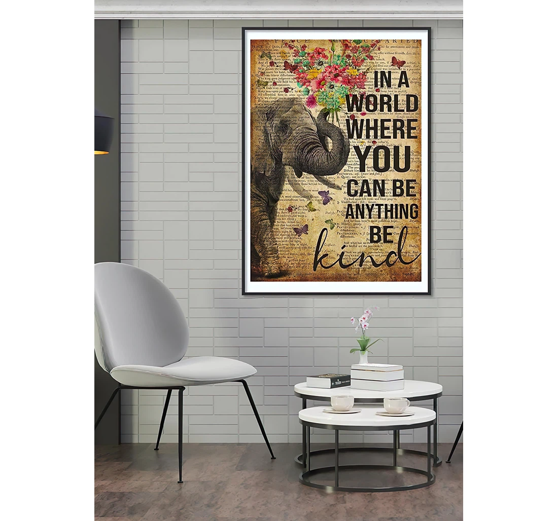 Poster, Canvas - Elephant Flower In A World Where You Can Be Anything Be Kind Dictionary Be Kind Sign, Quote, Prints, Kidroom Print Framed Wall Art