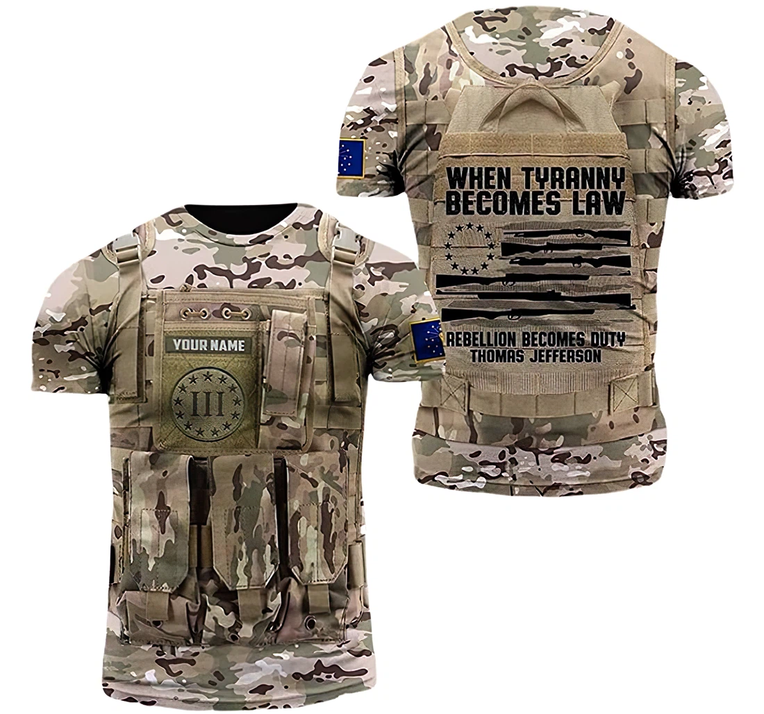 Indiana Patriots When Tyranny Becomes Law Rebellion Becomes Duty Thomas Jefferson Unisex Included - 3D Printed T-shirt