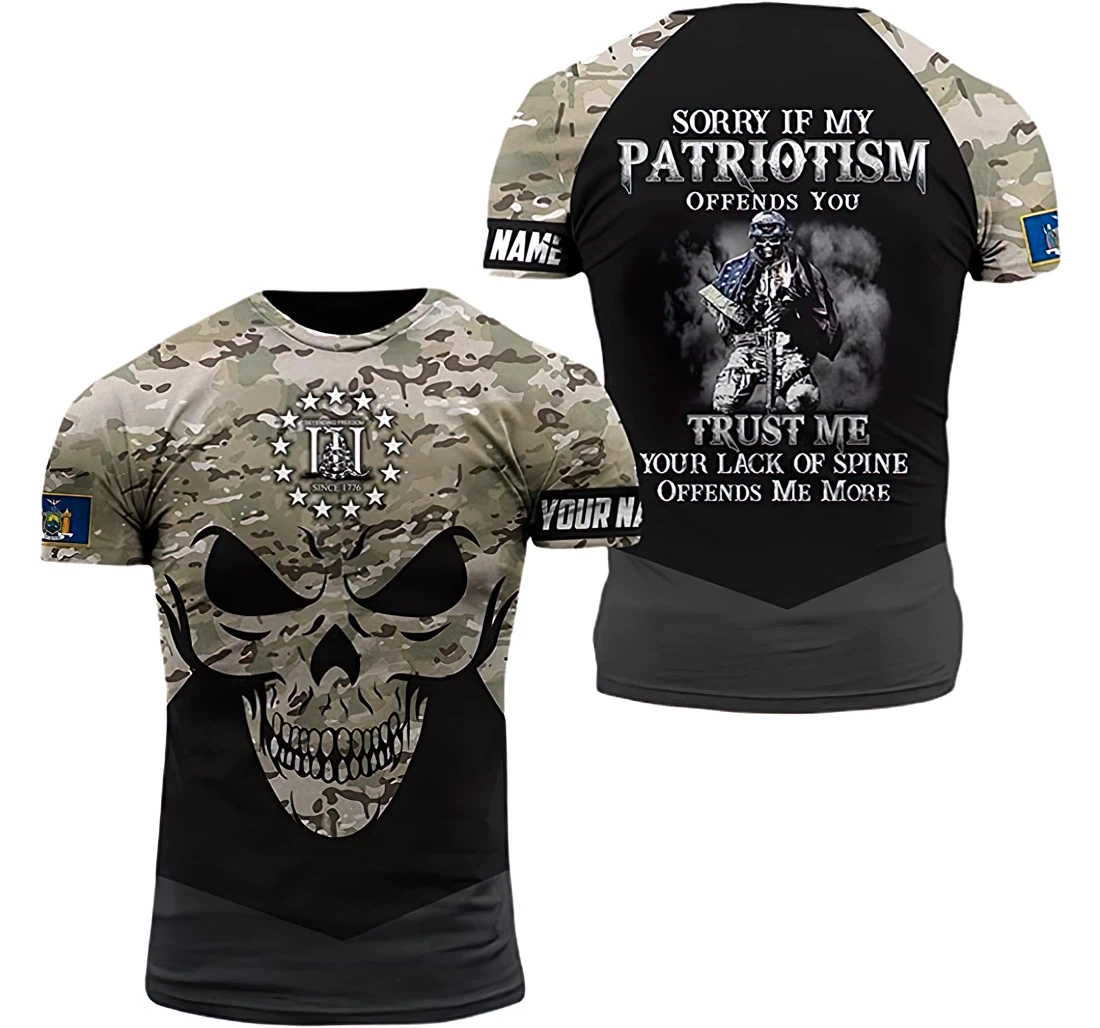 New York Patriots Sorry If My Patriotism Offends You Trust Me Your Lack Of Spine Offends Me More Unisex Included - 3D Printed T-shirt