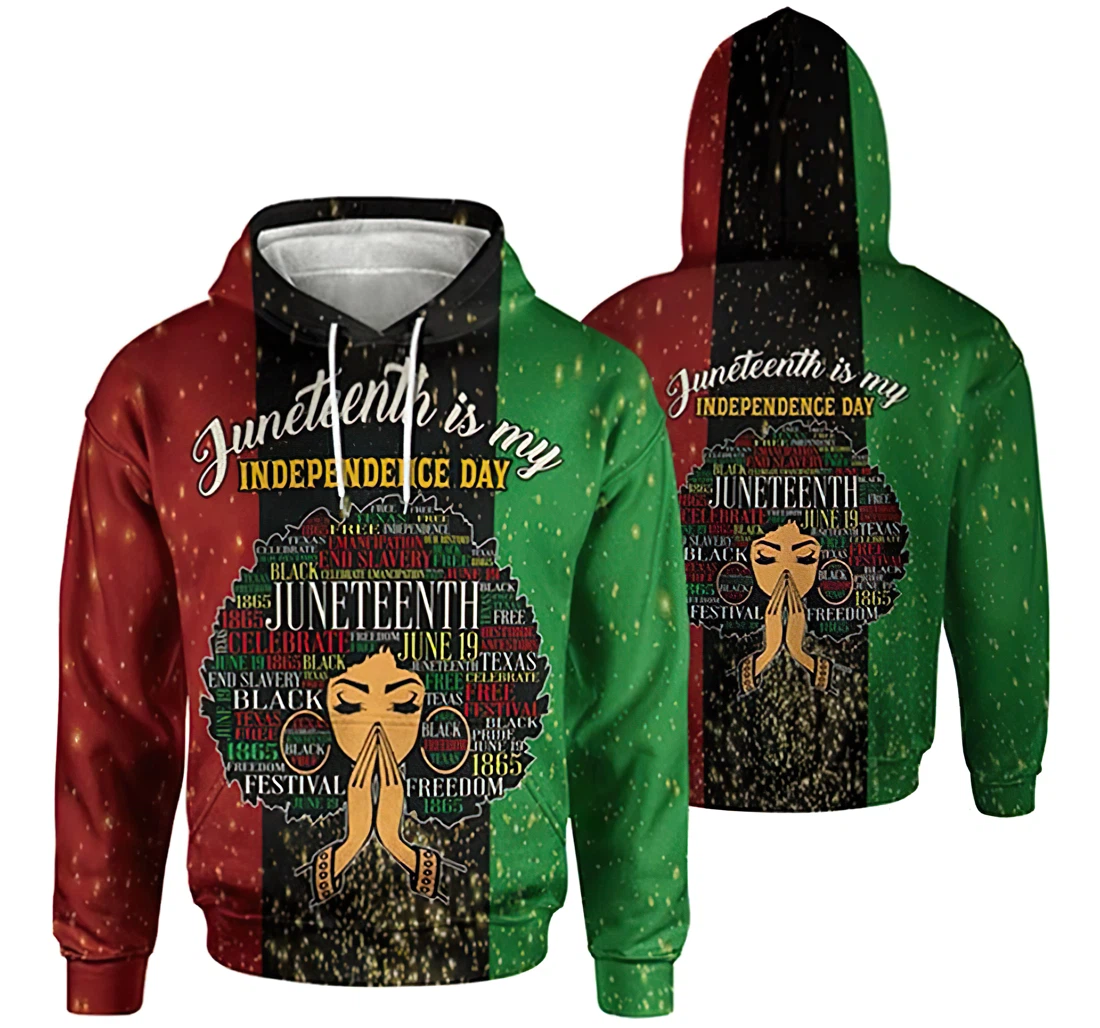 Juneteenth Is My Independence Day Girl Included - 3D Printed Pullover Hoodie