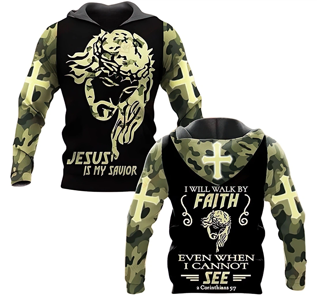 Jesus Is My Savior I Will Walk By Faith Even When I Cannot See - 3D Printed Pullover Hoodie