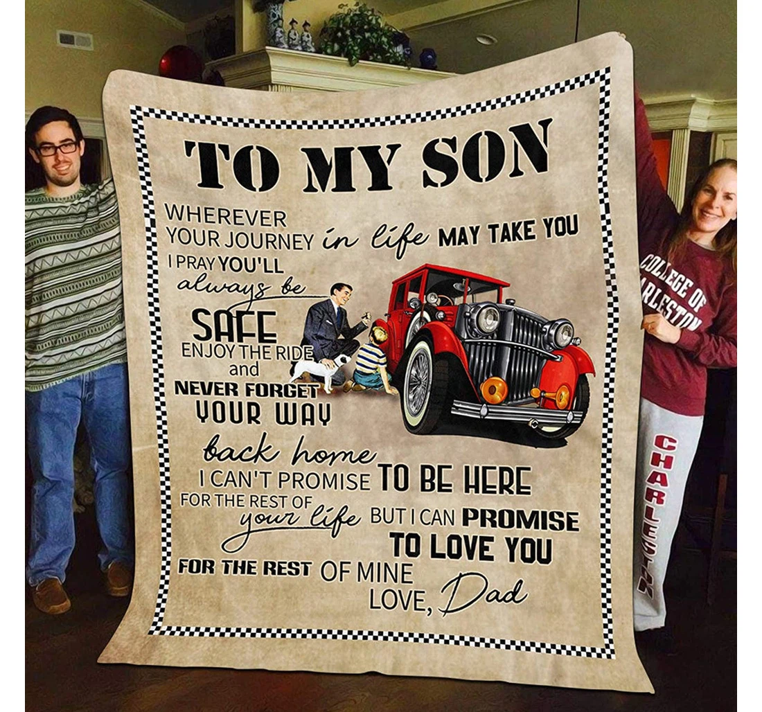 Throw Blanket, Quilt - Personalized Gifts To My Son Wherever Your Journey In Life May Take You Blanket- Best Gifts Son From Dad Gifts Great Ideas Sherpa Fleece