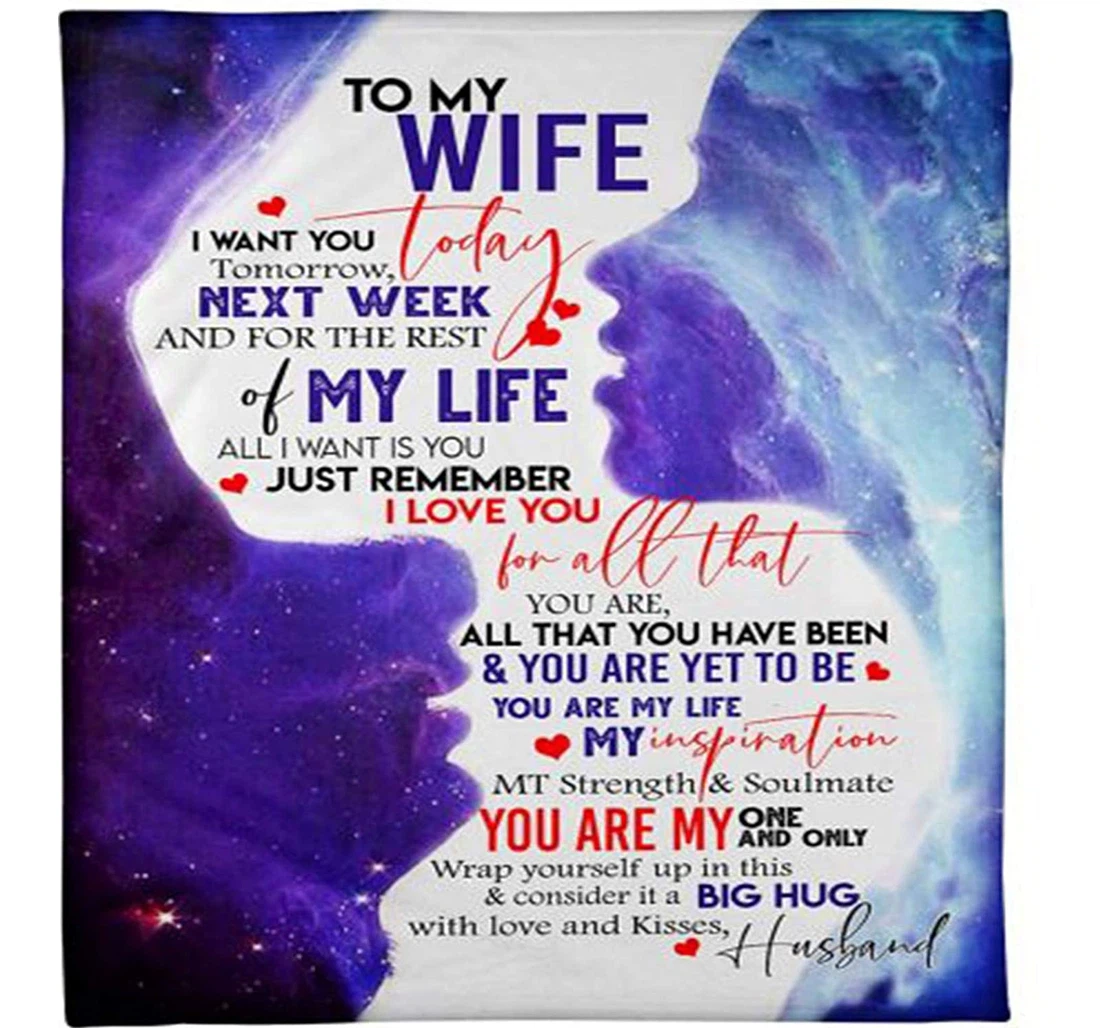 Throw Blanket, Quilt - Personalized Gifts To My Wife I Want You Tomorrow Next Week And The Rest Of My Life Couple Gifts Great Ideas Sherpa Fleece