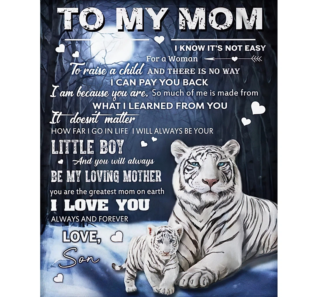 Throw Blanket, Quilt - Personalized To My Mom Tiger Family From Son Customized Baby And Mother White Tiger In The Dark Gifts Sherpa Fleece