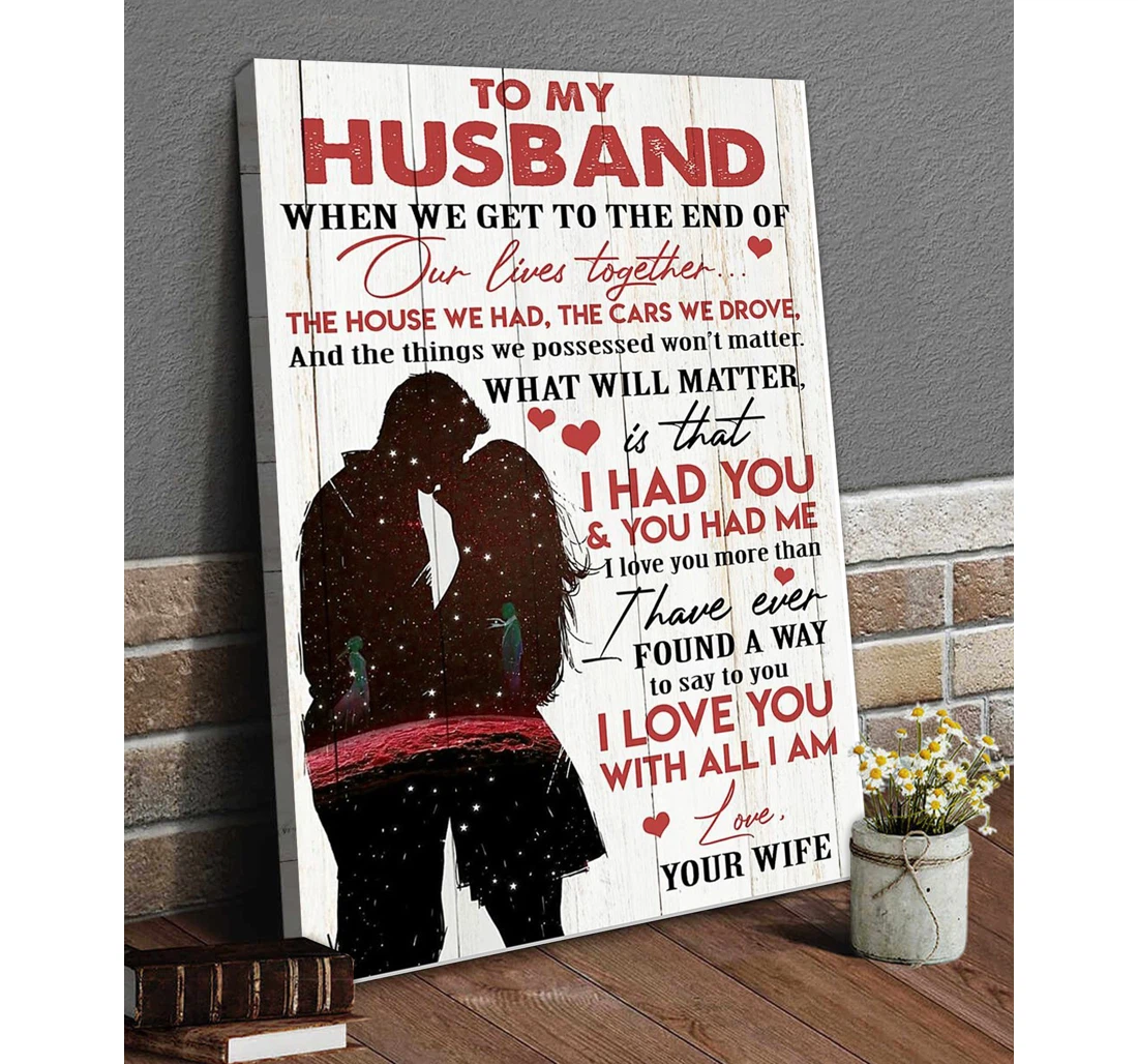 Poster, Canvas - Valentine To My Husband I Had You Matte Print Framed Wall Art