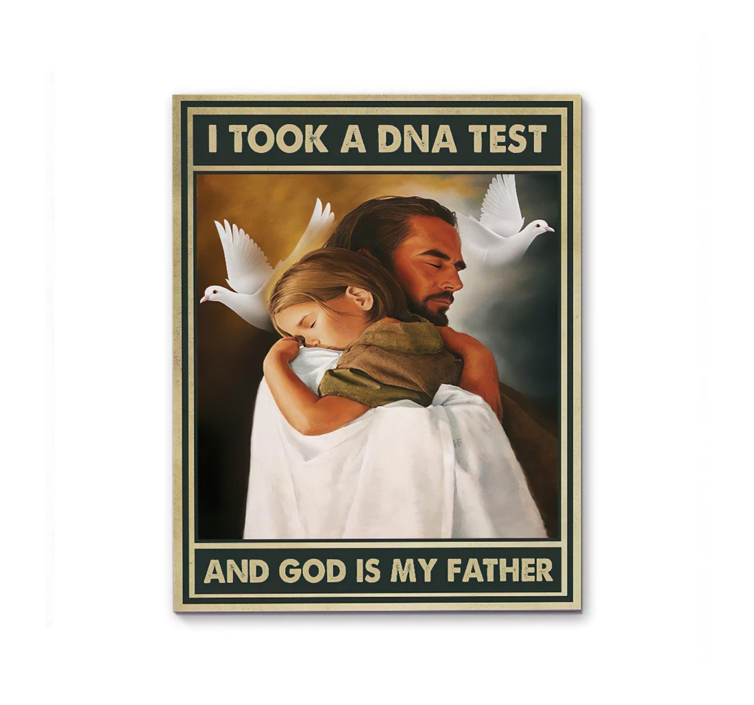 Poster, Canvas - I Took A Dna Test And God Is My Father Print Framed Wall Art