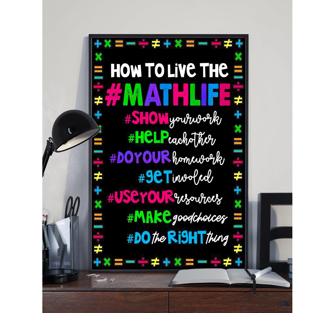 Poster, Canvas - Teacher How To Live The Math Life Paper Print Framed Wall Art