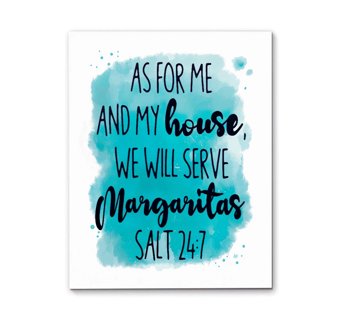 Poster, Canvas - As Me And My House We Will Serve Margaritas Print Framed Wall Art