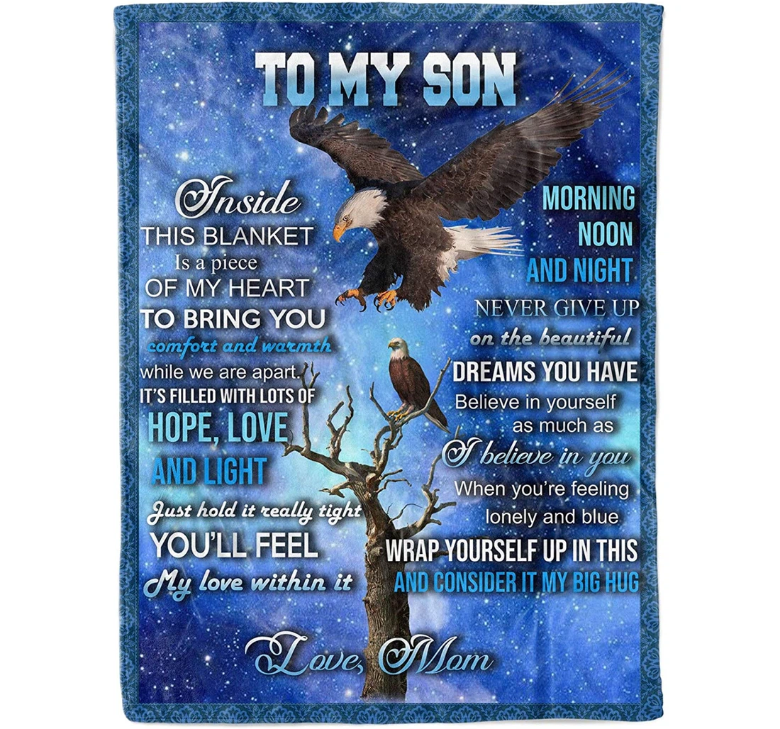 Throw Blanket, Quilt - Unique Gifts Eagle Blue Galaxy To My Amazing Son 3d Printed With Meaningful Quotes On It Sherpa Fleece