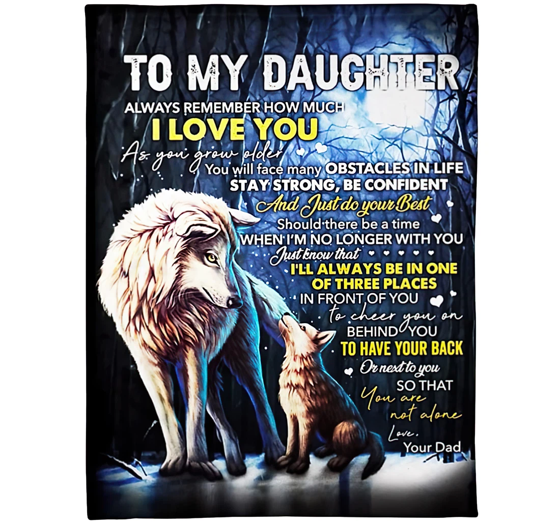 Throw Blanket, Quilt - Personalized Wolves To My Daughter From Dad Custom Name Father And Baby Wolf In The Dark Always Remember How Much I Love You Bedding Gifts Sherpa Fleece