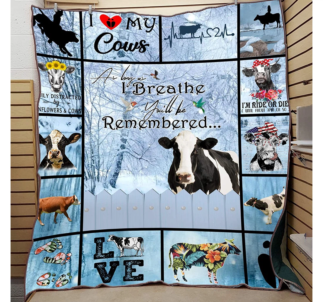 Throw Blanket, Quilt - Personalized Gifts Cow As Long As I Breathe You Will Be Remembered Gifts Valentine Sherpa Fleece