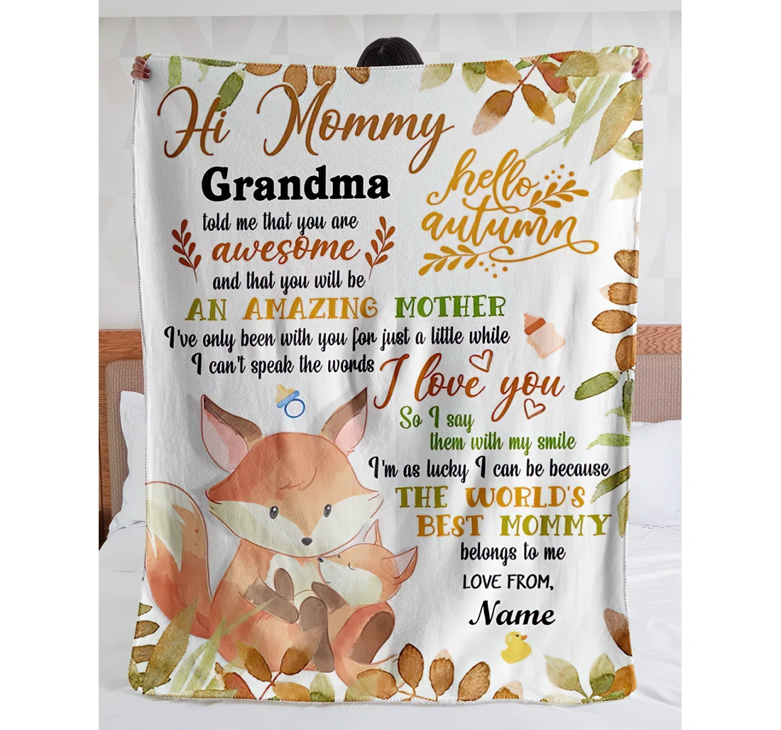 Throw Blanket, Quilt - Personalized Hi Mommy Baby Fox New Mom From Baby And Grandma Customized Cute Foxes Leaf Bedroom Gifts First Autumn Sherpa Fleece