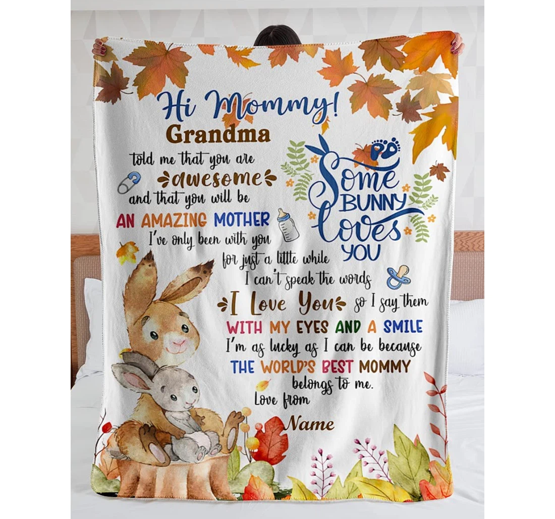 Throw Blanket, Quilt - Personalized Hi Mommy Rabbit New Mom From Baby And Grandma Customized Cute Rabbit Forest Bedroom Gifts First Autumn Sherpa Fleece