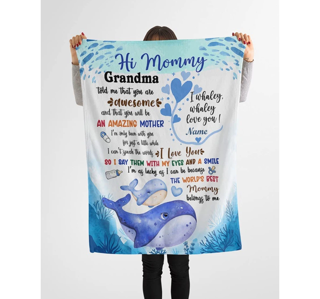 Throw Blanket, Quilt - Personalized Hi Mommy Whale New Mom From Baby And Grandma Customized Cute Blue Whales In The Sea Gifts Sherpa Fleece