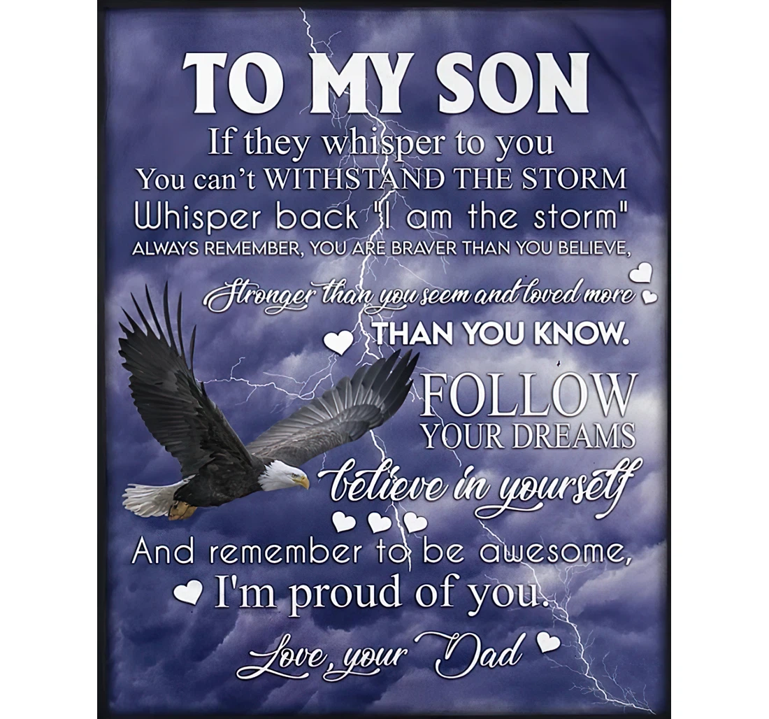 Throw Blanket, Quilt - Personalized To My Son Eagle Family From Dad Customized Baby Eagle Flying The Storm Gifts Son Xmas Sherpa Fleece