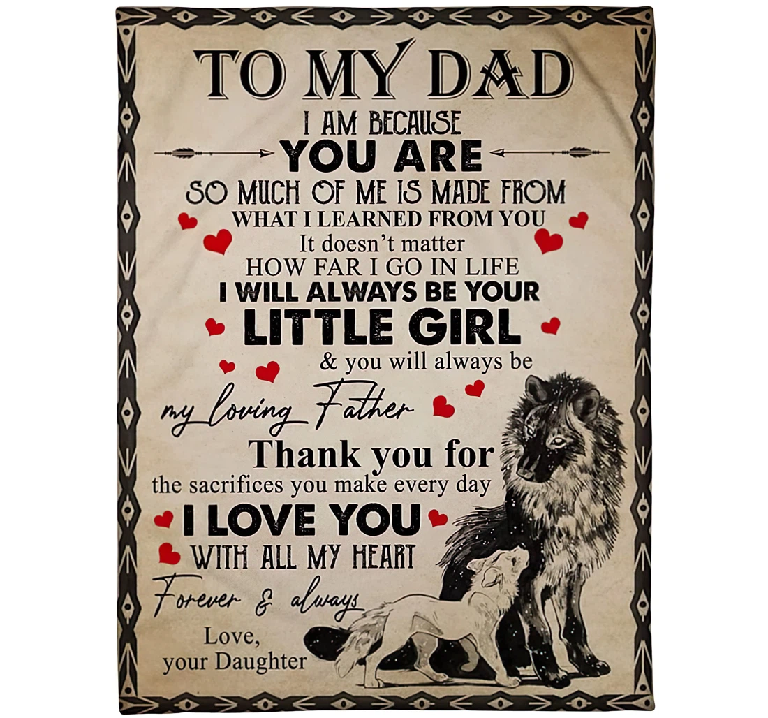 Throw Blanket, Quilt - Personalized To My Dad Wolf My Loving Father From Daughter Customized Wolves Colorless Premium Bedroom Gifts Sherpa Fleece