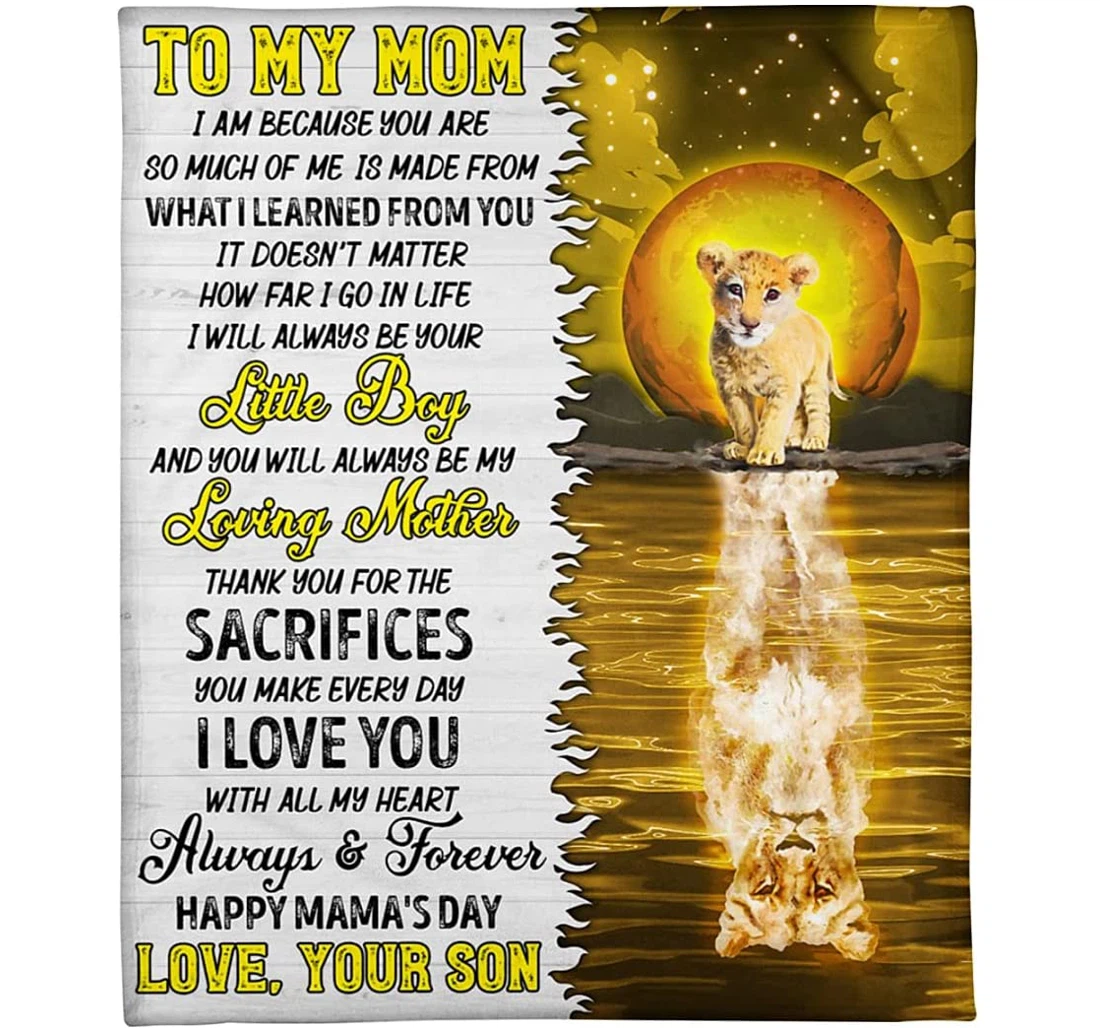 Throw Blanket, Quilt - Personalized Crown Lion To My Mom From Son Custom Name I'll Always Be Your Little Boy Shadow Of Baby Lion Is The Mother Bedroom Gifts Xmas Sherpa Fleece