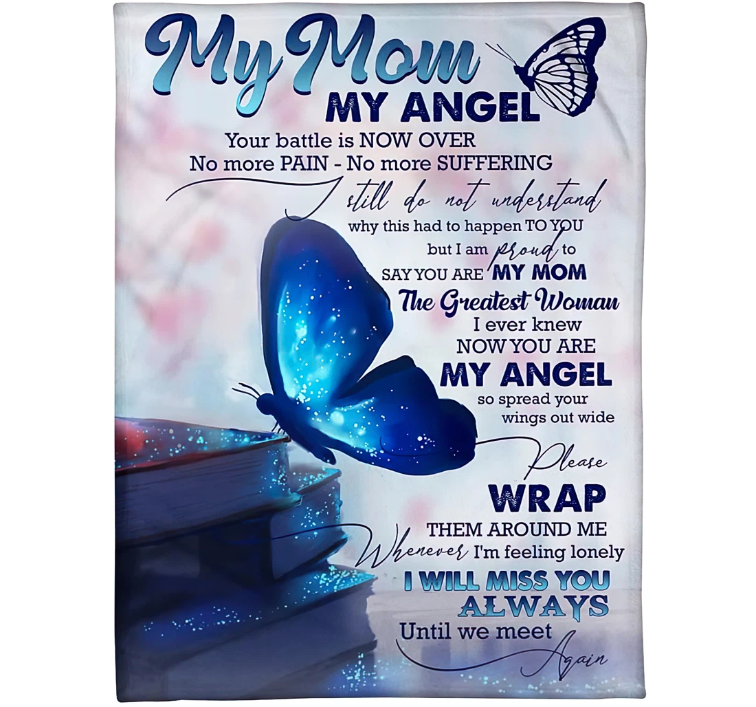 Throw Blanket, Quilt - Personalized To My Mom Butterfly From Daughter Customized Family Print Blue Butterfly Book Gifts Mother's Day Sherpa Fleece