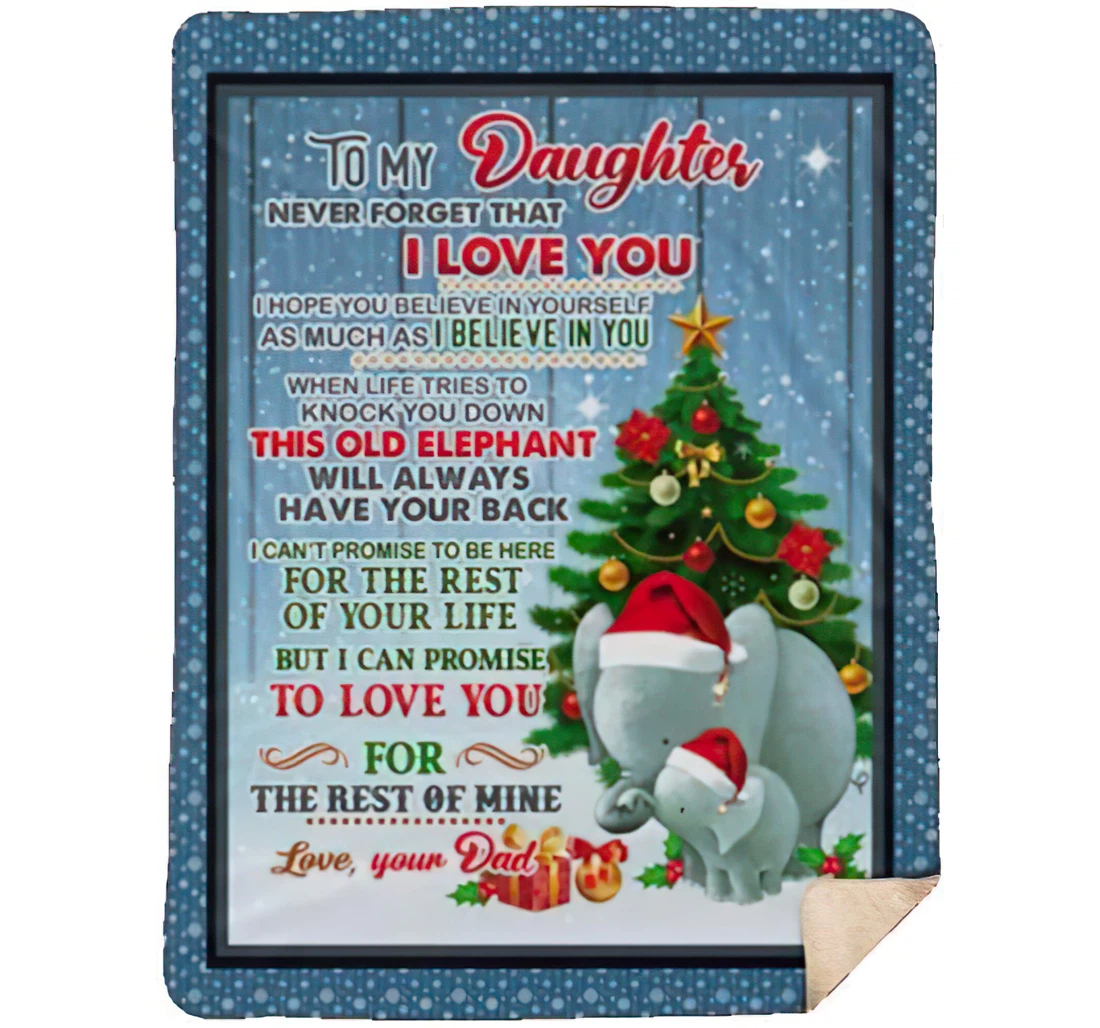 Throw Blanket, Quilt - Personalized To My Daughter From Dad Customized Cute Elephants Xmas Tree And Present Premium Bedroom Gifts Sherpa Fleece