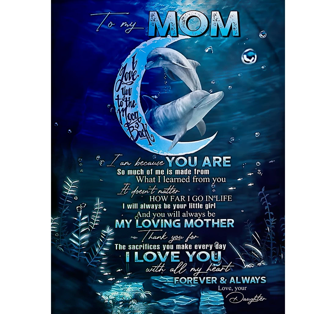 Throw Blanket, Quilt - Personalized To My Mom Dolphin Mother From Daughter Customized Cute Dolphin Swimming Ocean Premium Bedroom Gifts Sherpa Fleece