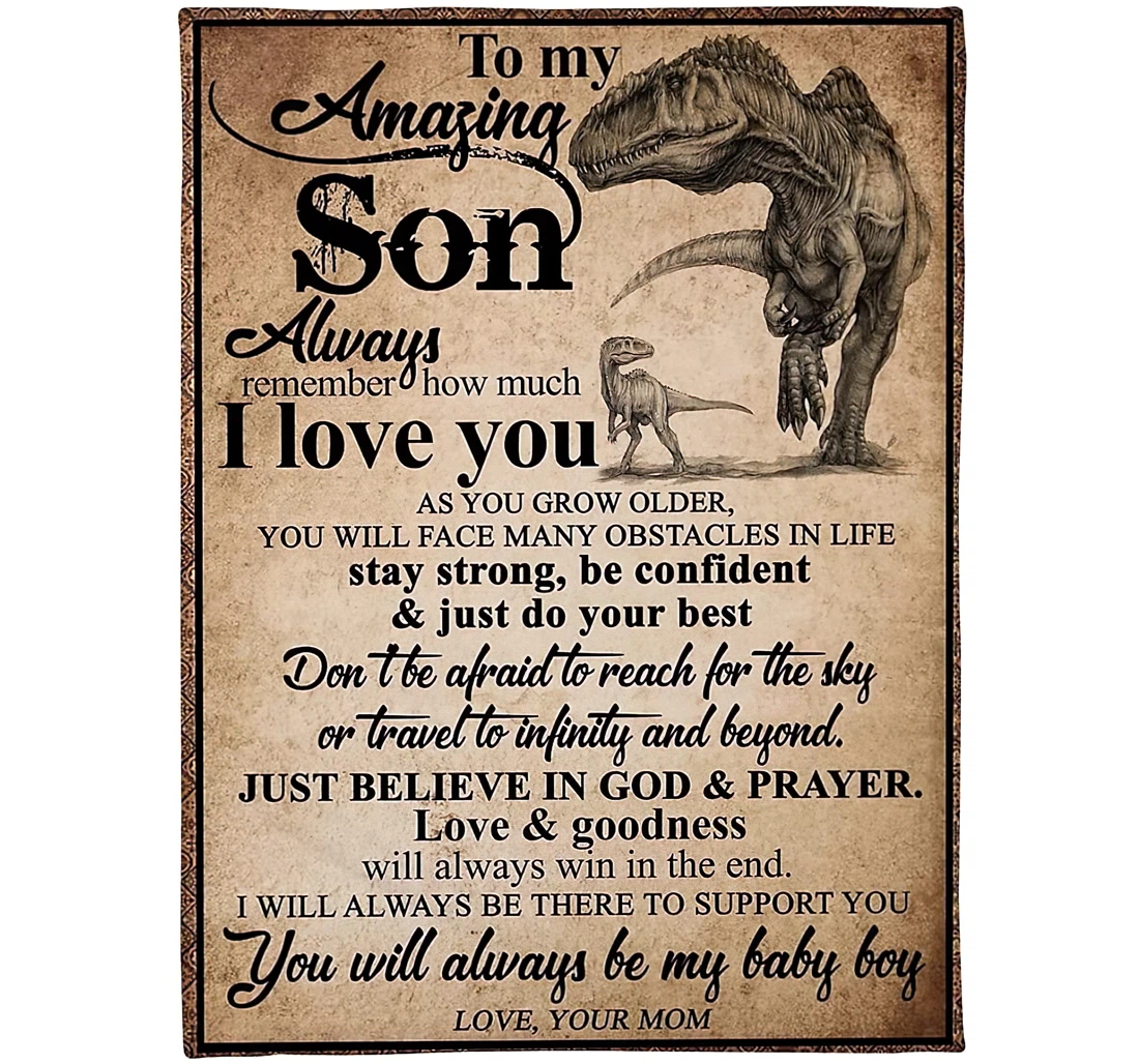 Throw Blanket, Quilt - Personalized To My Amazing Son Dinosaur Family From Mom Always Remember I Love You Customized Mother Baby Dinosaur Gifts Sherpa Fleece