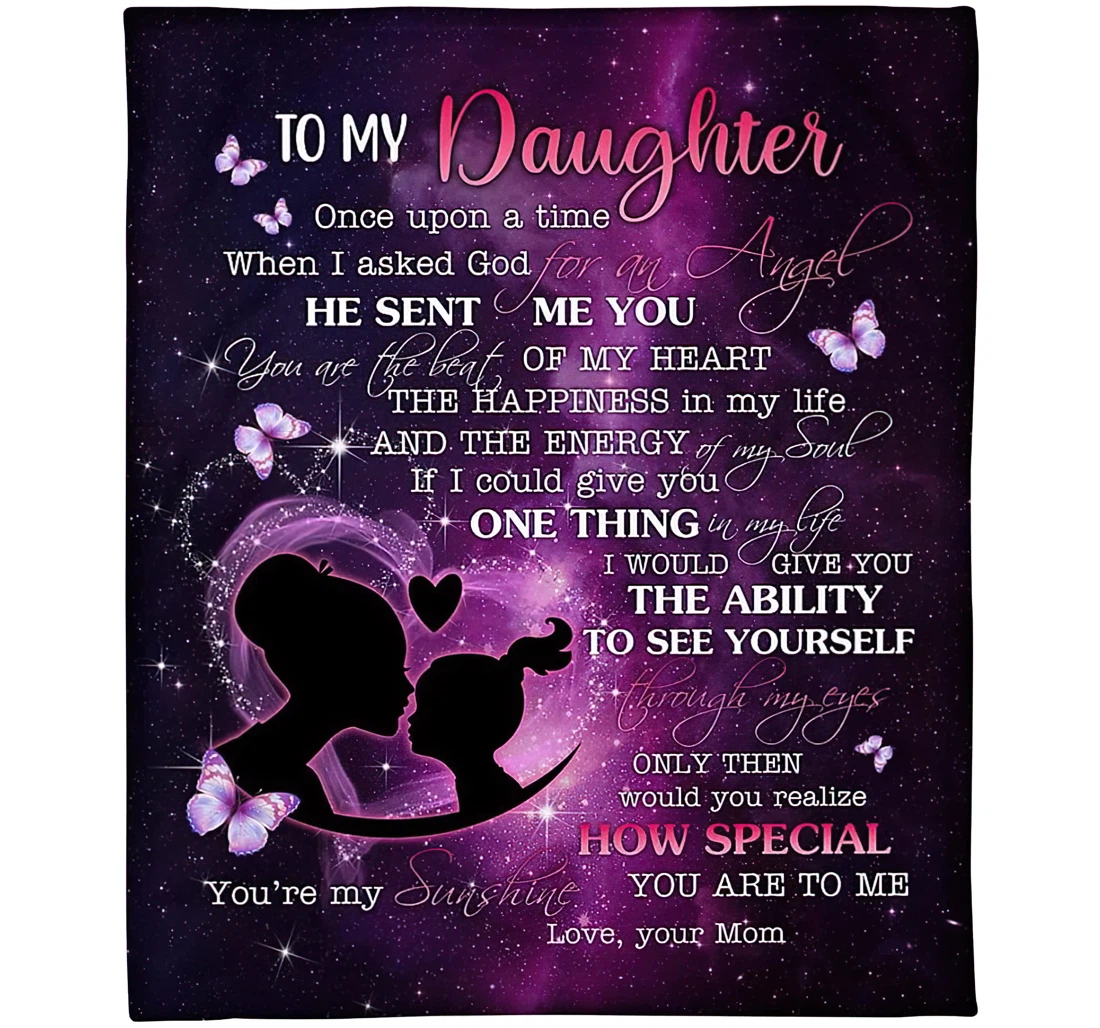 Throw Blanket, Quilt - Personalized Butterflies To My Daughter From Mom Custom Name You Are The Beat Of My Heart Design Gifts Beautiful Daughter Halloween Sherpa Fleece