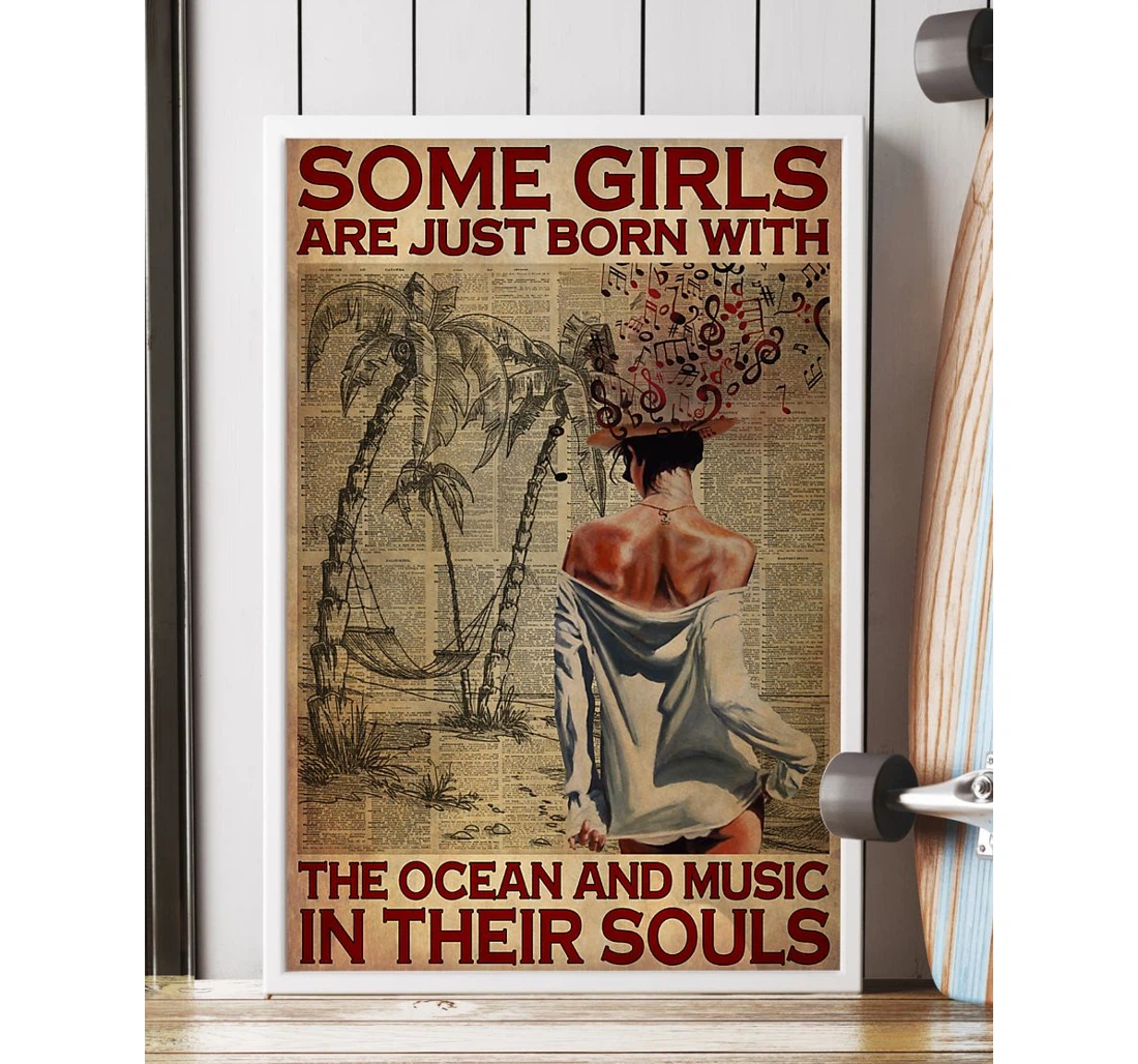 Poster, Canvas - Some Girls Are Just Born With The Ocean And Music Paper Print Framed Wall Art