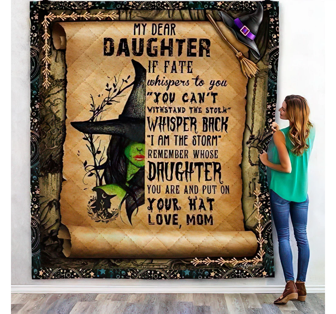 Throw Blanket, Quilt - Gift Daughter From Mom Remember Whose Daughter You Are Witch Sherpa Fleece