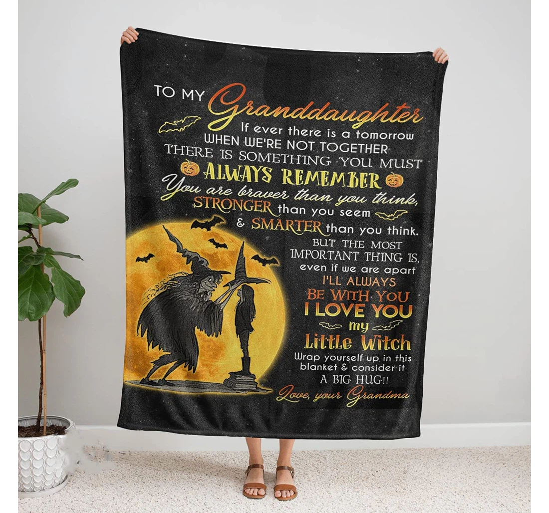 Throw Blanket, Quilt - Halloween – To My Granddaughter If Ever There Is A Tomorrow Love Grandma Sherpa Fleece