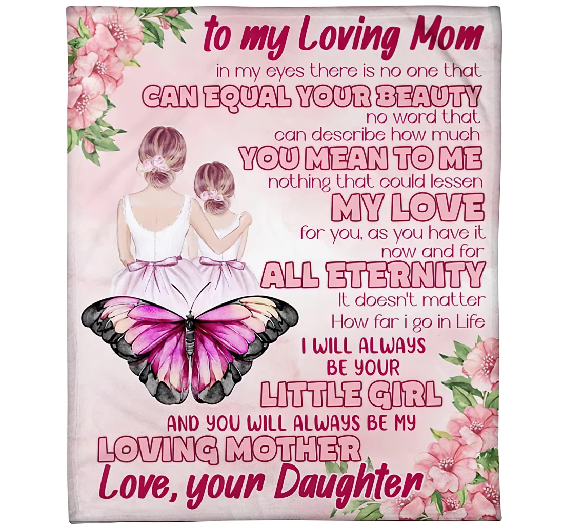 Throw Blanket, Quilt - Personalized My Loving Mom From Daughter Custom Name In My Eyes There Is No One That Can Equal Quotes Pink Butterfly Flower Mother And Baby Girl Art Sherpa Fleece