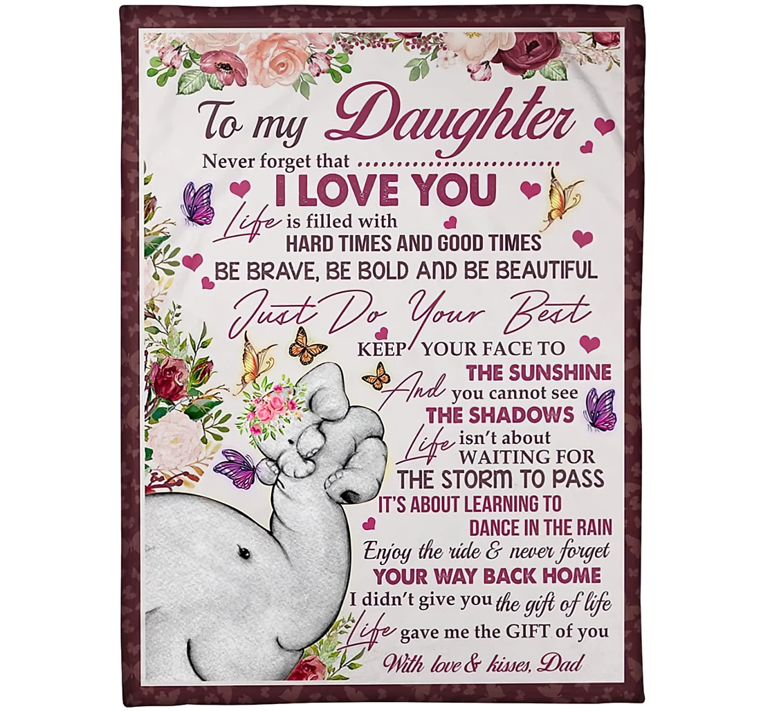 Throw Blanket, Quilt - Personalized To My Daughter Elephant From Dad Customized Cute Baby And Father Elephant Colorful Flower Butterfly Gifts Sherpa Fleece