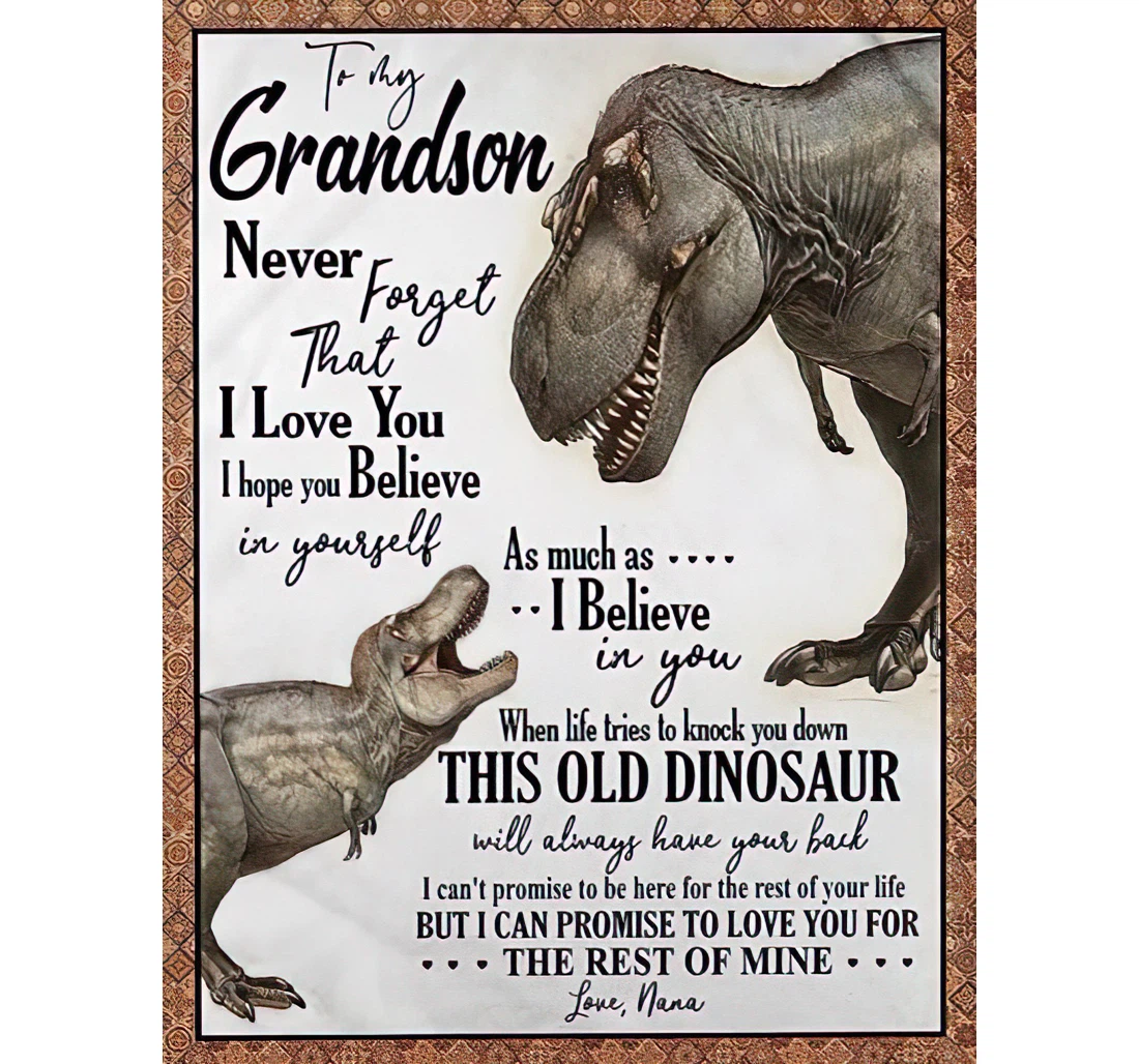 Throw Blanket, Quilt - Personalized To My Grandson Dinosaur Family From Nana Never Forget That I Love You Customized Grandma Baby Dinosaur Bedroom Gifts Xmas Sherpa Fleece