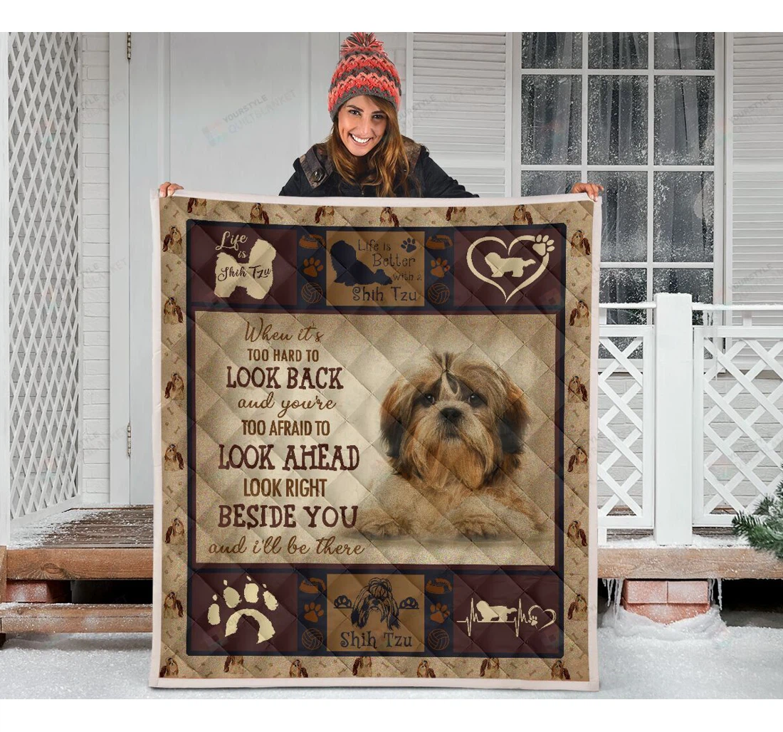 Throw Blanket, Quilt - Shih Tzu Beside You And I'll Be There Great Customized Gifts Sherpa Fleece