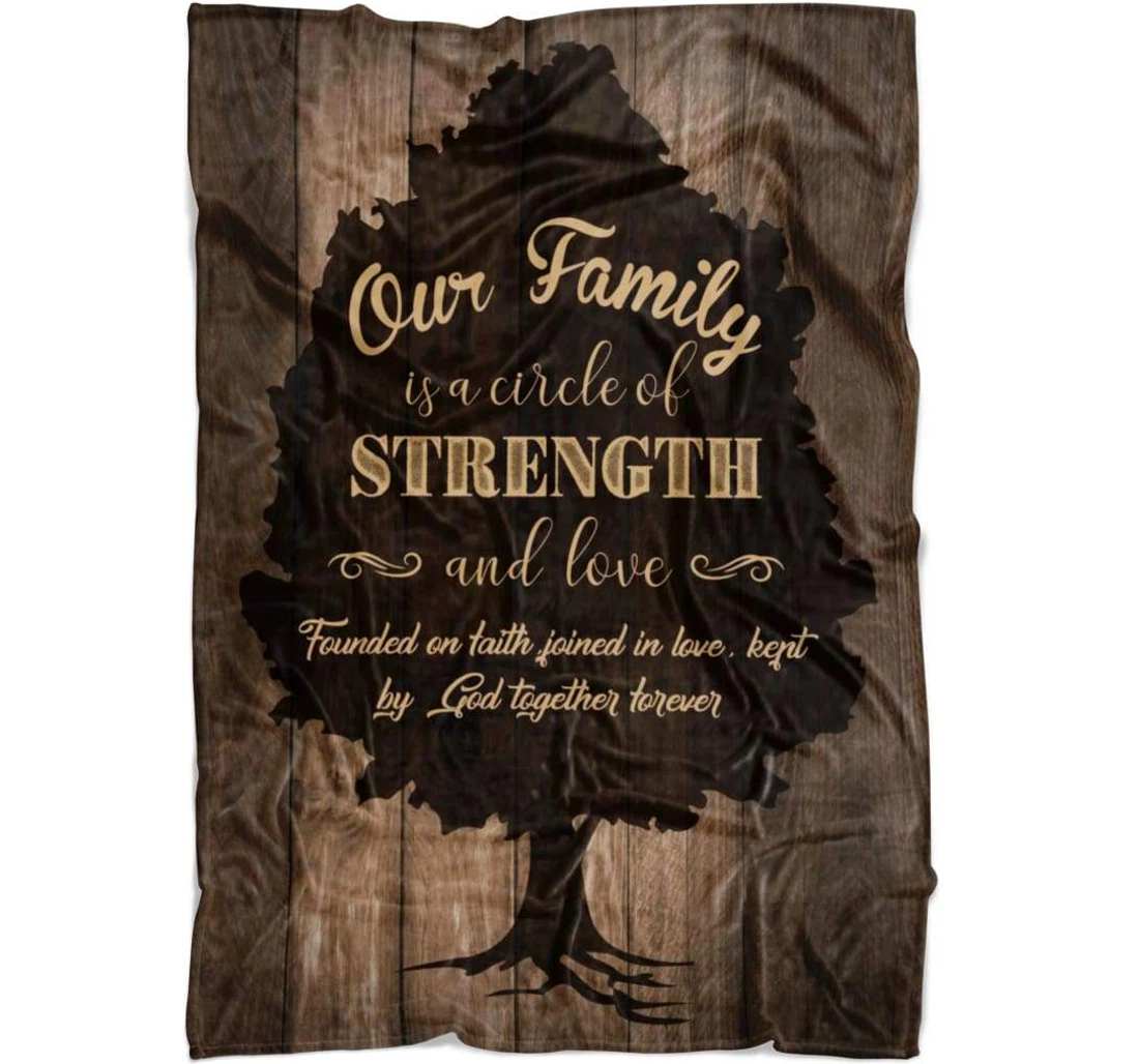 Throw Blanket, Quilt - Our Family Is A Cir Of Strength And Love Sherpa Fleece