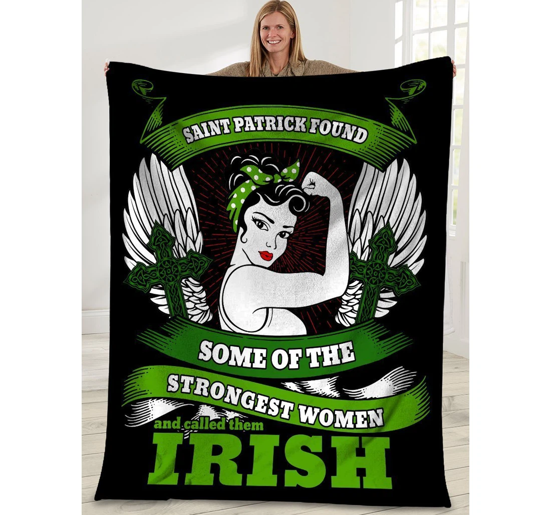 Throw Blanket, Quilt - Saint Patrick Foud Some Of The Strongest Women And Called Them Irish Cross Wings Sherpa Fleece