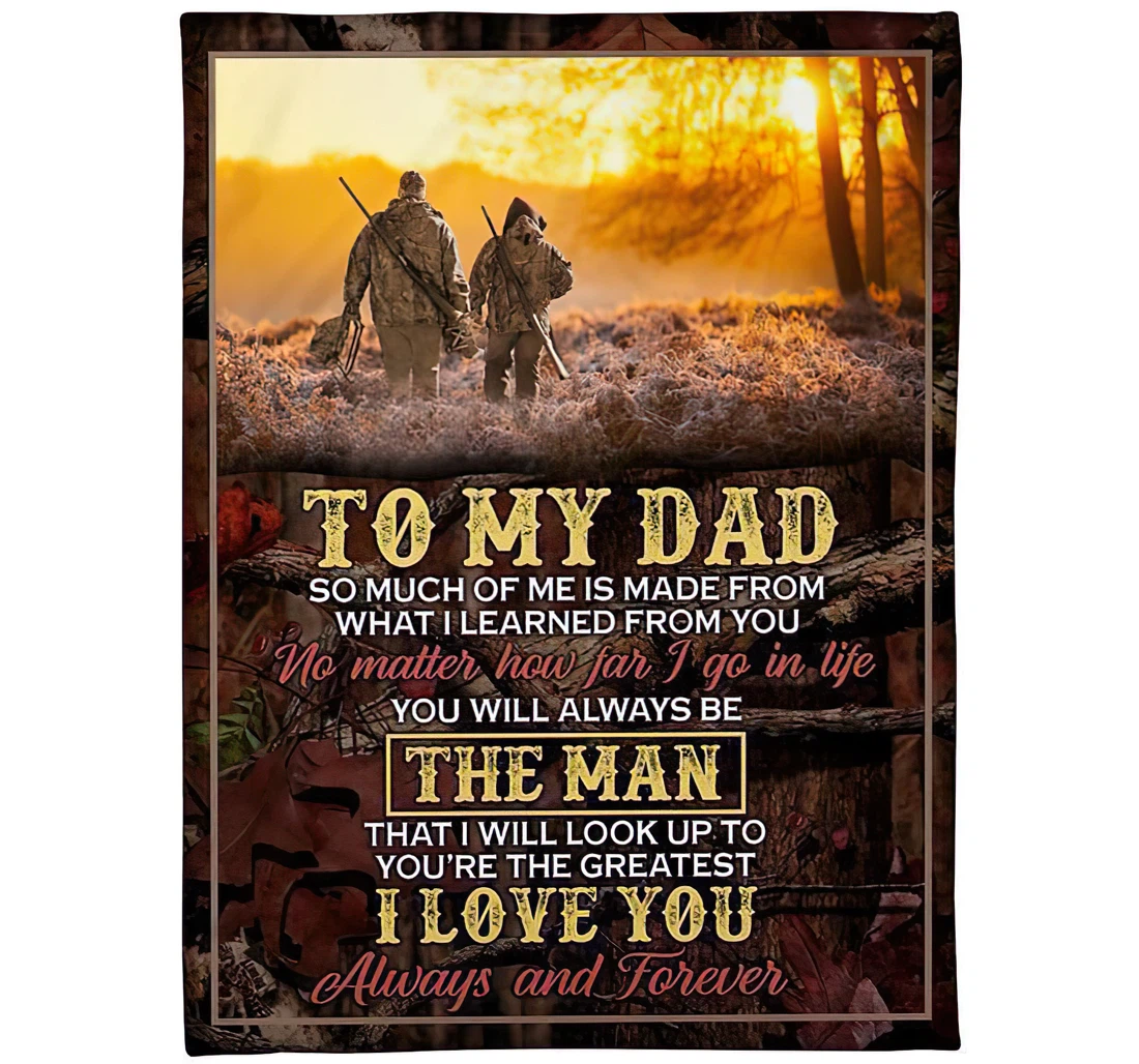 Throw Blanket, Quilt - To My Dad I Love You Always And Forever Sherpa Fleece