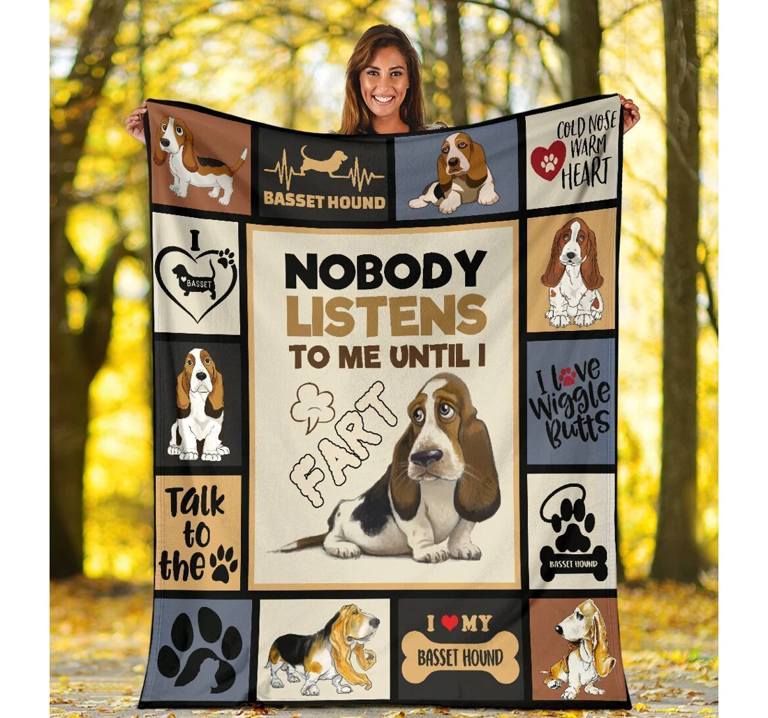 Throw Blanket, Quilt - Nobody Listens To Me Until I Fart Funny Basset Hound Dog Sherpa Fleece