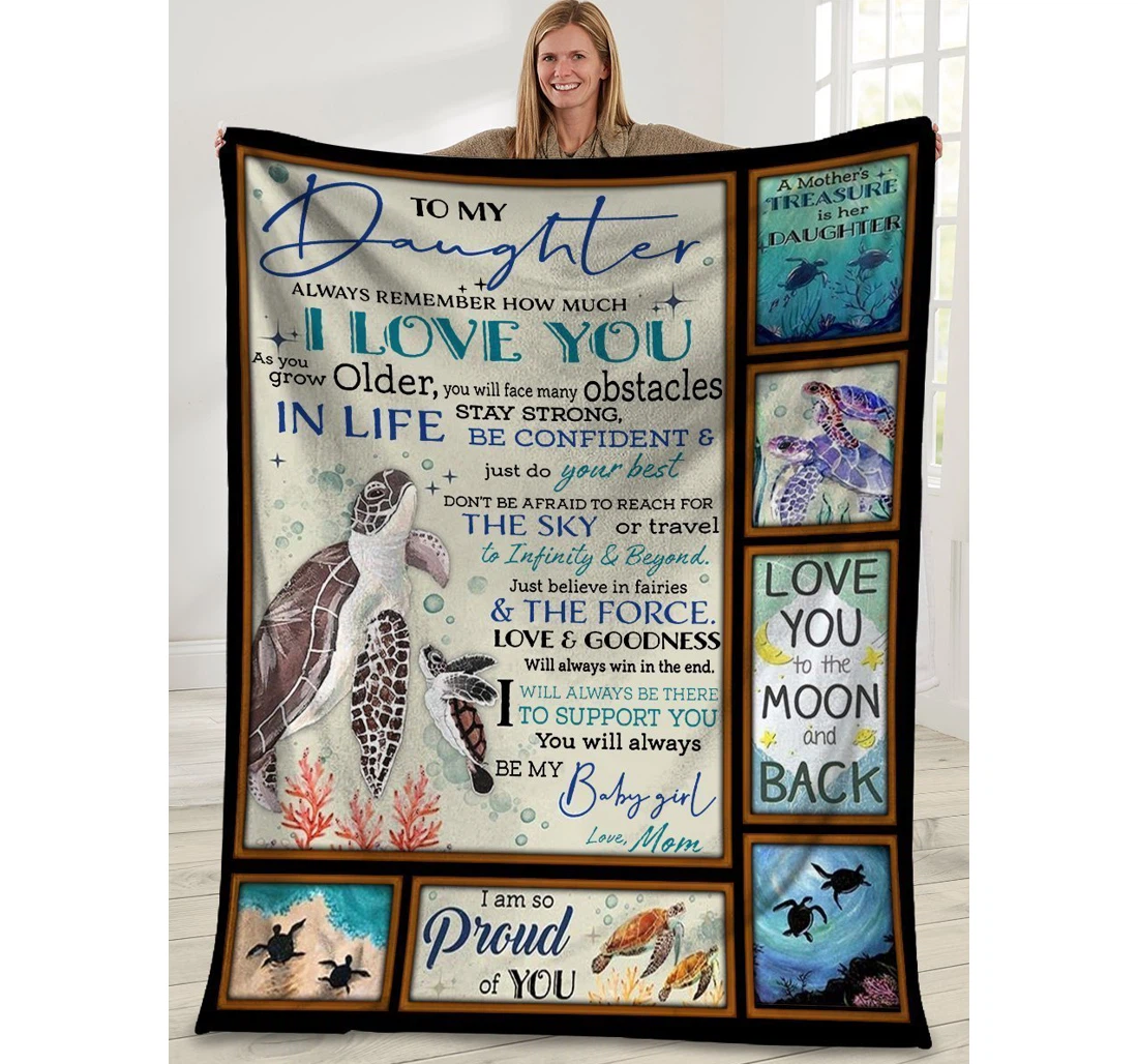 Throw Blanket, Quilt - To My Daughter Always Remember How Much I Love You Sea Turtle Sherpa Fleece