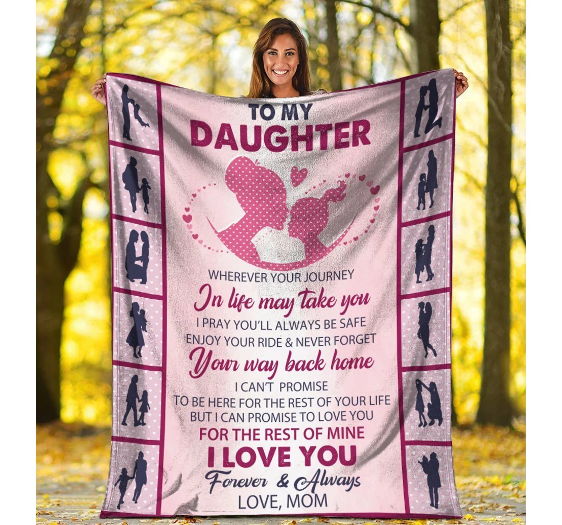 Throw Blanket, Quilt - Mom To Daughter Wherever Your Journey Sherpa Fleece